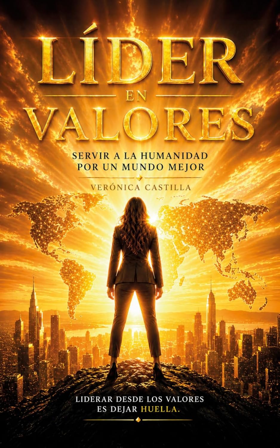 Liderazgo en valores: Del conocimiento al ser (Verónica Castilla)